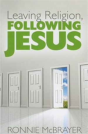 Seller image for LEAVING RELIGION FOLLOWING JES for sale by GreatBookPrices