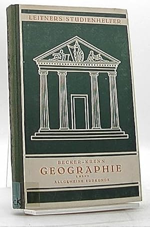 Imagen del vendedor de Geographie I. Band Allgemeine Erdkunde. a la venta por Antiquariat Unterberger