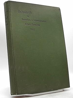 Zeitschrift des Deutschen und Österreichischen Alpen-Vereines 1902, Bd. 33