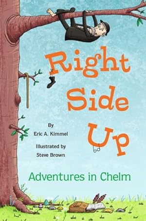 Seller image for Right Side Up: Adventures in Chelm for sale by GreatBookPrices