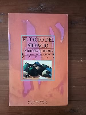 EL TACTO DEL SILENCIO. Antología de poemas.