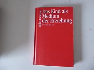 Imagen del vendedor de Das Kind als Medium der Erziehung. Hardcover a la venta por Deichkieker Bcherkiste
