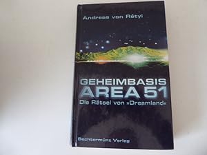 Bild des Verkufers fr Geheimbasis Area 51. Die Rtsel von Dreamland. Hardcover zum Verkauf von Deichkieker Bcherkiste