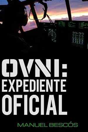 Image du vendeur pour OVNI : Expediente Oficial -Language: spanish mis en vente par GreatBookPrices