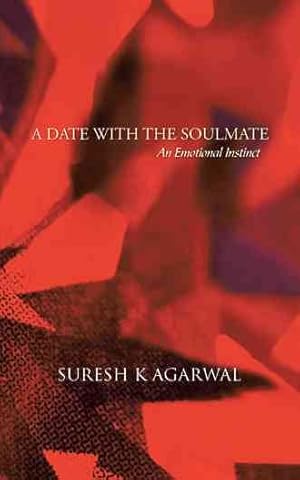 Seller image for Date With the Soulmate : An Emotional Instinct for sale by GreatBookPrices