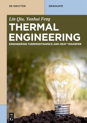 Immagine del venditore per Thermal Engineering : Engineering Thermodynamics and Heat Transfer venduto da GreatBookPrices