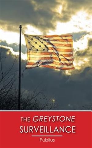Seller image for The Greystone Surveillance for sale by GreatBookPrices