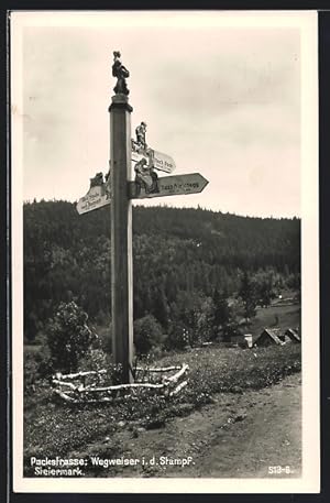 Ansichtskarte Pack /Packstrasse, Wegweiser i. d. Stampf /Steiermark