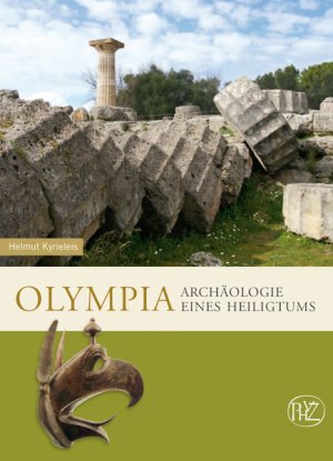 Olympia : Archäologie eines Heiligtums. Zaberns Bildbände zur Archäologie