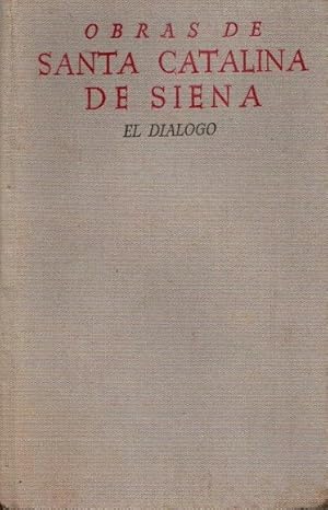 Imagen del vendedor de Obras de Santa Catalina de Siena. El dilogo . a la venta por Librera Astarloa