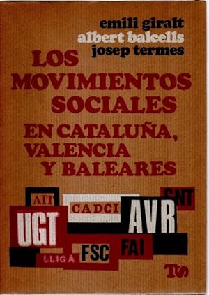 Imagen del vendedor de Los movimientos sociales en Catalua, Valencia y Baleares . a la venta por Librera Astarloa