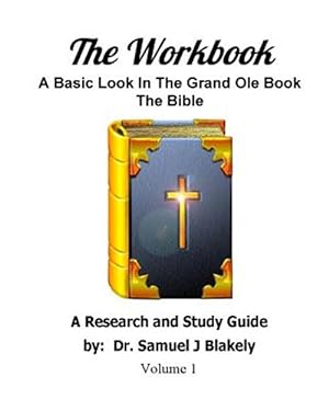 Bild des Verkufers fr Workbook : A Basic Look in the Grand Ole Book, the Bible zum Verkauf von GreatBookPrices