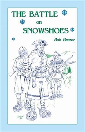 Bild des Verkufers fr Battle On Snowshoes zum Verkauf von GreatBookPrices