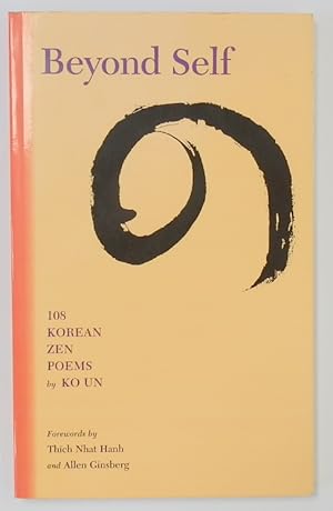 Image du vendeur pour Beyond Self: 108 Korean Zen Poems mis en vente par PsychoBabel & Skoob Books