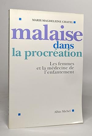 Seller image for Malaise dans la Procration: Les Femmes et la mdecine de l'enfantement for sale by crealivres