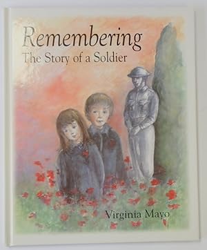 Seller image for Remembering: The Story of a Soldier for sale by PsychoBabel & Skoob Books