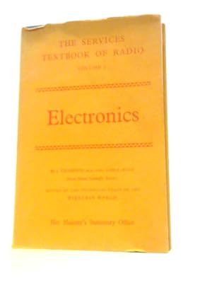 Bild des Verkufers fr The Services Textbook of Radio Volume 3. Electronics zum Verkauf von World of Rare Books