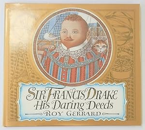 Bild des Verkufers fr Sir Francis Drake: His Daring Deeds zum Verkauf von PsychoBabel & Skoob Books