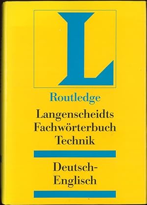 Routledge Langenscheidts Fachwörterbuch Technik Deutsch-Englisch Langenscheidts Fachwörterbücher