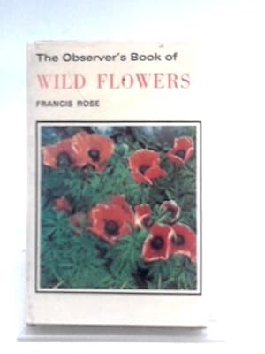 Seller image for The Observer'S Book Of Wild Flowers for sale by World of Rare Books