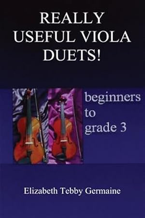 Seller image for REALLY USEFUL VIOLA DUETS! beginners to grade 3 for sale by GreatBookPrices