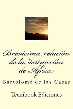 Imagen del vendedor de Brevsima Relacin De La Destruccin De frica -Language: spanish a la venta por GreatBookPrices