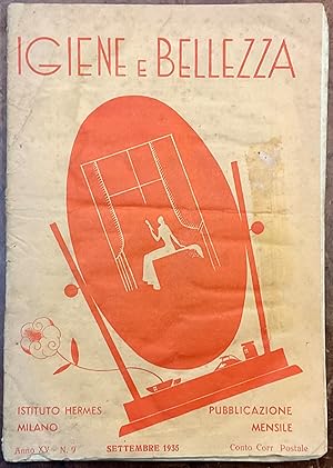Igiene e bellezza. Pubblicazione mensile. Anno XV - N.9. Febbraio 1935