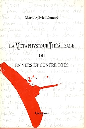 Bild des Verkufers fr La mtaphysique thtrale ou en vers et contre tous zum Verkauf von Bouquinerie Le Fouineur
