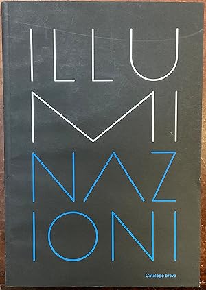 Illuminazioni. Catalogo breve. 54. Esposizione Internazionale d'Arte