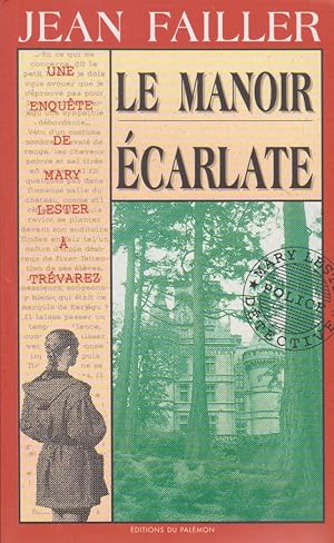 Image du vendeur pour Les Enqutes de Marie Lester. Le Manoir carlate, tome 5 mis en vente par books-livres11.com