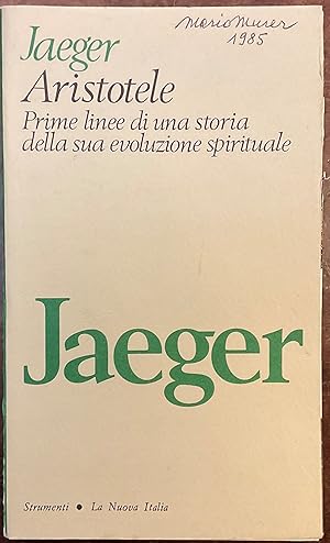 Aristotele. Prime linee di una storia della sua evoluzione spirituale.