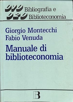 Immagine del venditore per Manuale di biblioteconomia venduto da FolignoLibri