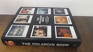 Seller image for The Polaroid Book: Selections From The Polaroid Collections Of Photography for sale by BoundlessBookstore