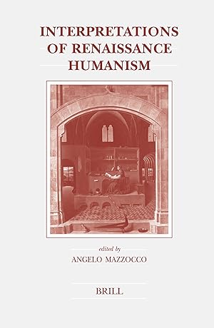 Immagine del venditore per Interpretations of Renaissance Humanism (Brill's Studies in Intellectual History) venduto da Redux Books