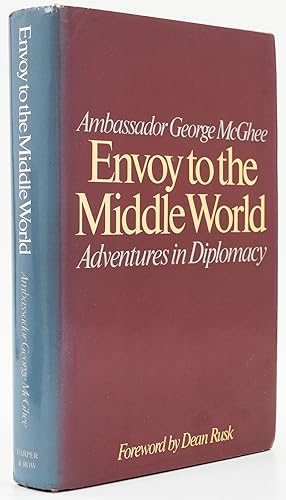 Bild des Verkufers fr Envoy to the Middle World. Adventures in Diplomacy. - [Signiert]. - zum Verkauf von Antiquariat Tautenhahn