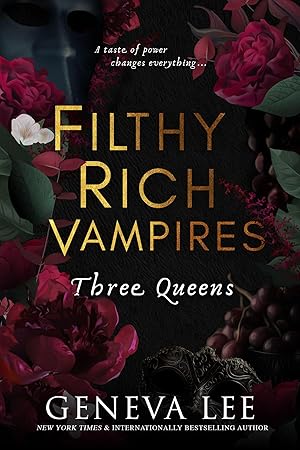 Bild des Verkufers fr Filthy Rich Vampires: Three Queens zum Verkauf von moluna