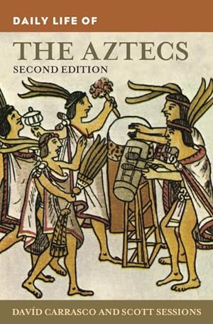 Imagen del vendedor de Daily Life of the Aztecs a la venta por GreatBookPrices