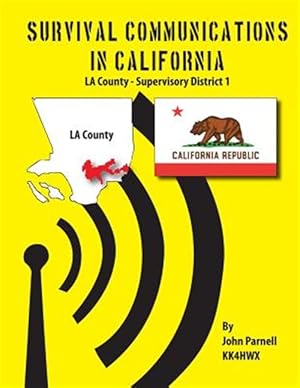 Seller image for Survival Communication in California: La County - Supervisory District 1 for sale by GreatBookPrices