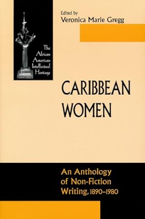 Imagen del vendedor de Caribbean Women : An Anthology of Non-Fiction Writing, 1890-1980 a la venta por GreatBookPrices