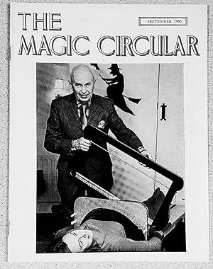 Seller image for The Magic Circular September 1983 ( Eric Widger on cover) / Edwin A Dawes "A Rich Cabinet of Magical Curiosities No.96 Mr.L Charles" / S H Sharpe "Odd Observations on Okito's Originalities" / H Carson "Restoration" / Warren M Wexler "Collecting vs. Accumulating" / This Is Your Life Eric D Widger" for sale by Shore Books