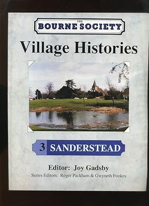 The Bourne Society Village Histories 3 Sanderstead