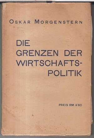 Die Grenzen der Wirtschaftspolitik ( = Beiträge zur Konjunkturforschung, 5 ).