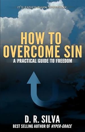 Immagine del venditore per How to Overcome Sin: A Practical Guide to Freedom venduto da GreatBookPrices