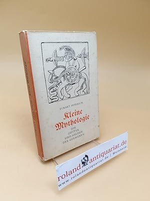 Kleine Mythologie - Die Götter und Helden der Germanen