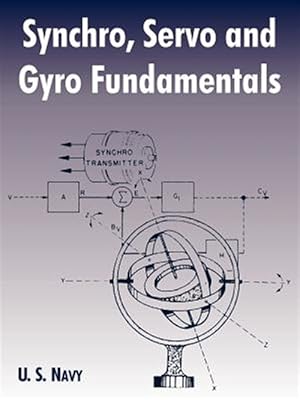 Seller image for Synchro, Servo And Gyro Fundamentals for sale by GreatBookPrices