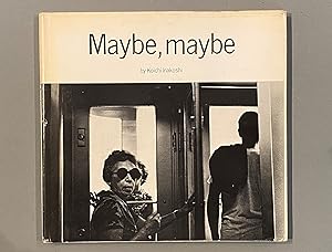 Maybe, Maybe