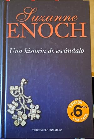 UNA HISTORIA DE ESCANDALO.