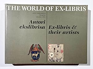 Immagine del venditore per The World of Ex-Libris. Exlibris and their Artists / Svet Ekslibrisa. Autori Ekslibrisa. venduto da Antiquariat Steffen Vlkel GmbH