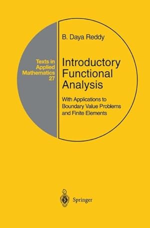 Bild des Verkufers fr Introductory Functional Analysis : With Applications to Boundary Value Problems and Finite Elements zum Verkauf von GreatBookPrices