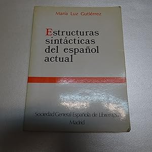 Imagen del vendedor de ESTRUCTURAS SINTACTICAS DEL ESPAOL ACTUAL. a la venta por Librera J. Cintas